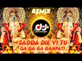 Download Lagu Sadda Dil Vi Tu Dj Song (Edm Trance Mix) Ganpati Dj Song 2025 | Ga Ga Ga Ganpati Remix | Dj Rajveer