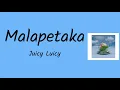 Malapetaka - Juicy Luicy | Lyrics / Lirik