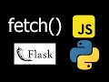 How to Use Fetch with Flask in