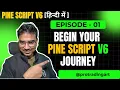 Pine Script v6 Overview Everything You Need to Know to Get Started Episode - 01 Pro Trading Art