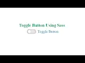 Custom Toggle Button using Sass