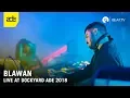 Download Lagu Blawan @ Dockyard Festival ADE 2018 - Machine Stage (BE-AT.TV)