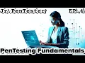 Penetration Testing Fundamentals Jr PenTester EP 4 TryHackMe Introduction to PenTesting