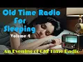 Download Lagu All Night Old Time Radio Shows | Old Time Radio For Sleeping Vol. 4 | Black Screen | 8 Hours!