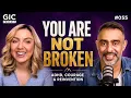 You Are Not Broken Autism AD Courage and Reinventing Your Life