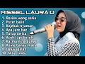 Lagu FULL ALBUM TERBARU 2025 MISSEL LAURA RESIKO WONG SETIA - PUTER BALIK - KEJEBAK NYAMAN