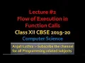 Flow of Execution in Function Call Python Class XII C S Complete Syllabus CBSE Board