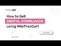How to Set Up a Digital Download Using MiloTreeCart