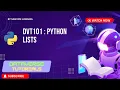 Lecture 24 - Python Lists in Hindi Complete Guide with Examples DVT101