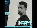 Friday Dance Party #185 with MK