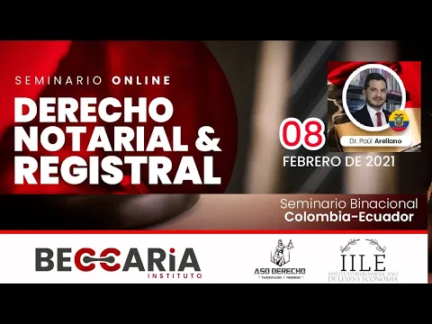 Download MP3 Seminario Derecho Notarial y Registral, Binacional Colombia - Ecuador Sesión 1