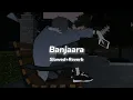 Download Lagu Banjaara - Ek Villain [slowed+Reverb].. ❤️‍🩹☺️🦋