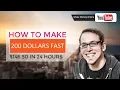 How to make 200 dollars fast 146 50 in 24 hours