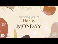 Happy Monday Quote