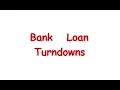 How to Land Bank Loan Turndowns in the Merchant Cash Advance Industry