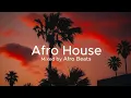 SUMMER AFRO HOUSE Sunset Mix (Adam Port, Avicii, The Weeknd, Coldplay, Diplo) - Summer Vibes #57