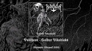 PANTHEON - Galdur Vikodlaks STREAM
