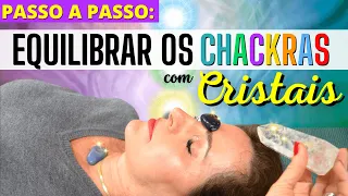 A Melhor Forma de Limpar e Equilibrar os 7 Chakras com Cristais | Dhonella