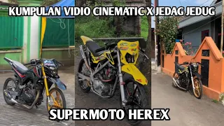 Download KUMPULAN VIDIO CINEMATIC X JEDAG JEDUG SUPERMOTO HEREX || VIRAL TIK TOK🔥 MP3