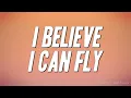 R. Kelly - I Believe I Can Fly (Lyrics)