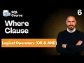 06 - Filtering Rows using Where Clause Logical Operator SQL Course Data by Mousa