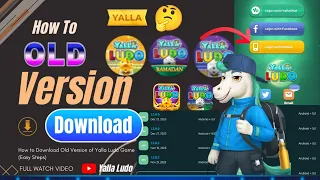How To Download Old Version Of Yalla Ludo Easy Steps 