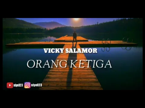 Download MP3 Lirik Lagu Orang Ketiga – Vicky Salamor