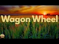 Darius Rucker - Wagon Wheel