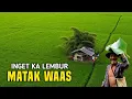 Lagu Matak Waas Inget Ka Lembur | Suasana Yang di Rindukan Orang Kota
