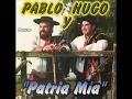 05) Pablo y Hugo - Zamba para mis amigos