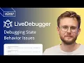 Debugging LiveView State Behavior Issues LiveDebugger