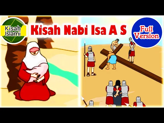 Download MP3 Nabi Isa AS Full Version - Kisah Islami Channel