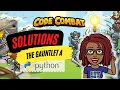 CodeCombat Solutions The Gauntlet A Python