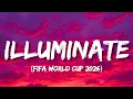 Illuminate FIFA World Cup 2026 - Jessie Reyez Elyanna FIFA Sound