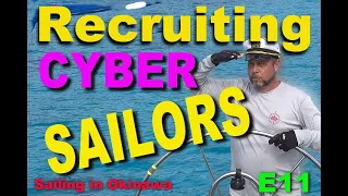 Sailing in Okinawa #11 — Cyber Sailors
