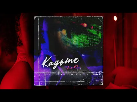 Download MP3 Issa Lo Ki -  Kagome (Official Lyric Video)