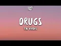 Lagu Tai Verdes - DRUGS (Lyrics)