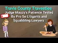 Travis County Travesties - Judge Mauzy Gets Mad