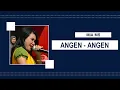 Download Lagu Mia MS - Angen Angen  |  Sonet-U Wangi
