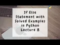 If Else Statement with Solved Examples in Python Programming in Urdu Hindi