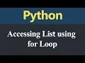 Accessing List using for Loop in Python Hindi