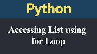 Accessing List using for Loop in Python Hindi