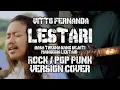Download Lagu LESTARI - VITTO FERNANDA ROCK / POP PUNK VERSION BY AREEVZAKI
