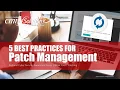 5 Best Practices for Patch Management