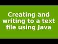 Creating and writing to a text file using Java