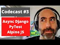 Codecast Writing an Async Django View