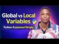 Global vs Local Variables in Python Python Scope Explained for Beginners