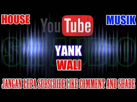 Download MP3 Karaoke House Musik KN7000 Tanpa Vokal | Yank - Wali Full HD