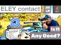 Is It Any Good Eley Contact 22LR In Depth Testing