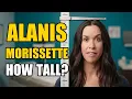 Alanis Morissette Height How Tall Is Alanis Morissette